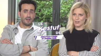 VIDEO - Le Kestuf’ de Jonathan Cohen et Marina Foïs : "L’humour, ça peut être transgressif et politique"