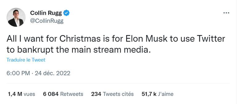 "Tout ce que je veux pour Noël, c'est qu'Elon Musk utilise Twitter pour mettre en faillite les principaux médias", tweete un entrepreneur américain 